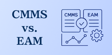 Computerized Maintenance Management Systems vs. Enterprise Asset Management